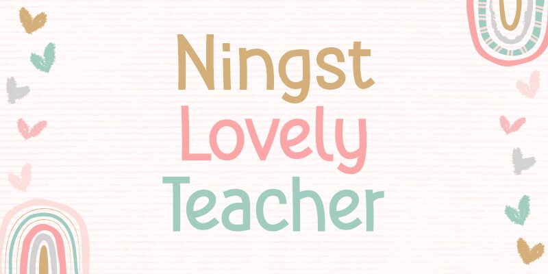 Ningst Lovely Teacher Schriftart
