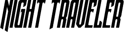 Night Traveler Condensed Ital