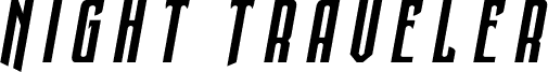 Night Traveler Title Italic
