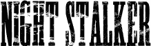 NIGHTSTALKER-TRIAL
