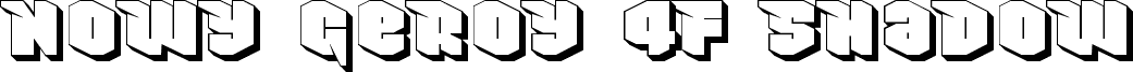 Nowy Geroy 4F Shadow