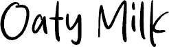 Oaty Milk 字体