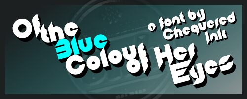 Of The Blue Colour Of Her Eyes Schriftart