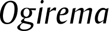 OgiremaItalic