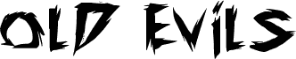 old evils