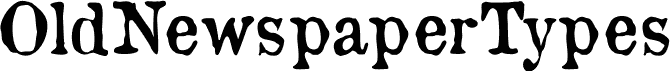 Preview of the OldNewspaperTypes font