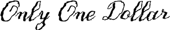 Náhled písma Only One Dollar Demo Bold Italic