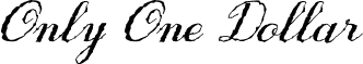 Only One Dollar Demo Italic