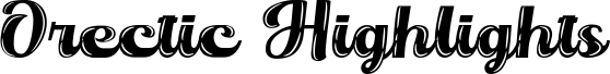 Orectic Highlight