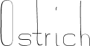 Ostrich Condensed Light
