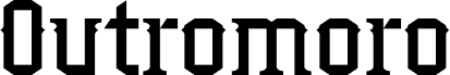 Preview of the Outromoro font