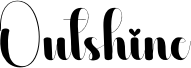 Outshine