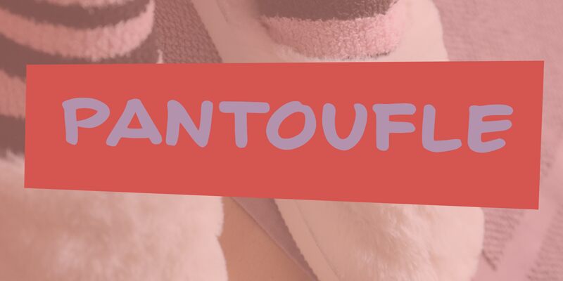 Pantoufle Schriftart
