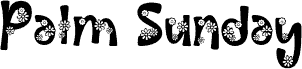 Palm Sunday Flower
