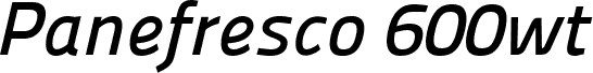 Panefresco 600wt Italic