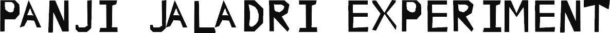 Vorschau der Schriftart PANJI JALADRI EXPERIMENT