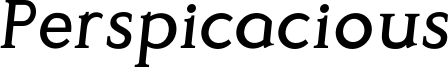 Perspicacious Italic Medium