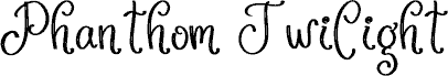 Phanthom Twilight font