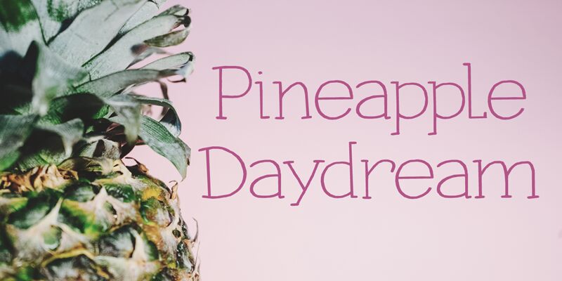 Pineapple Daydream Carattere