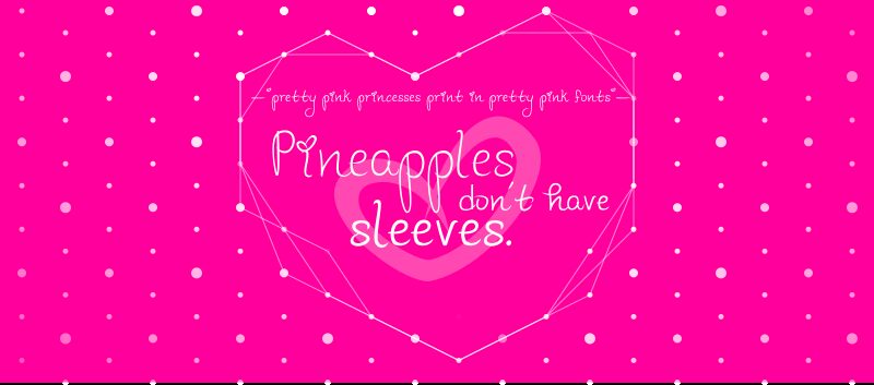 Pineapples Don't Have Sleeves Carattere