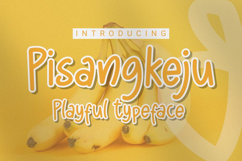 Pisangkeju Schriftart
