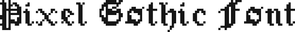 Preview of the Pixel Gothic Font font