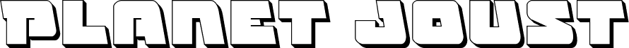 Preview of the Planet Joust 3D font