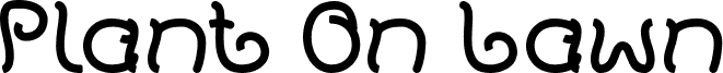 Preview of the Plant On Lawn-Light font
