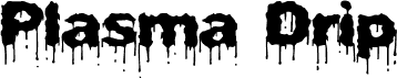 Plasma Drip BRK