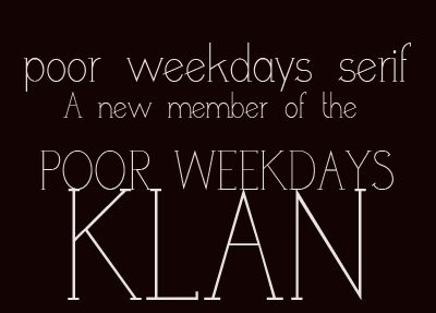 poor weekdays Schriftart