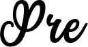 Pre
