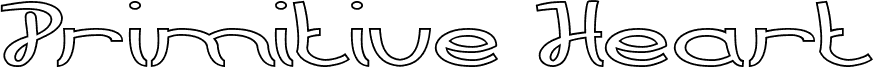 Preview of the PRIMITIVE HEART-Hollow font