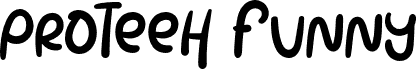 ProteehFunny
