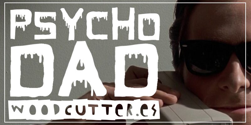 Psycho Dad Carattere
