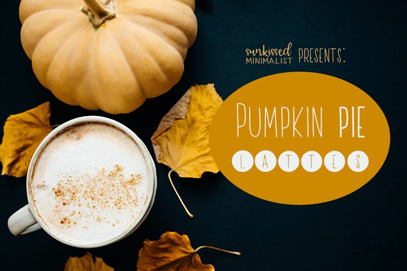 Pumpkin Pie Lattes — Font presentation