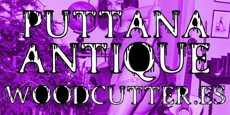 PUTTANA ANTIQUE Carattere