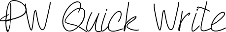 PW Quick Write Medium