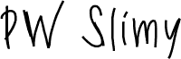 PWSlimyfonts