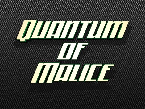 Quantum of Malice Schriftart