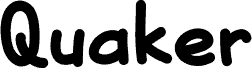 Quaker