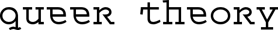 Queer Theory RegularTrial