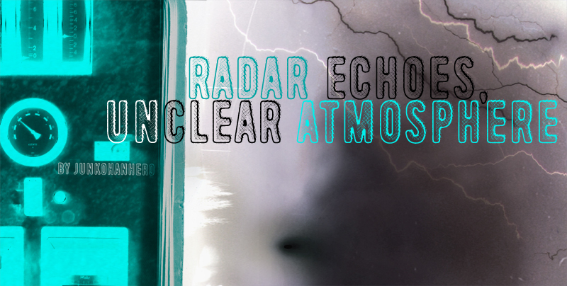 Radar Echoes, Unclear Atmospher Czcionka