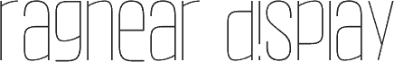 Ragnear Display Thin