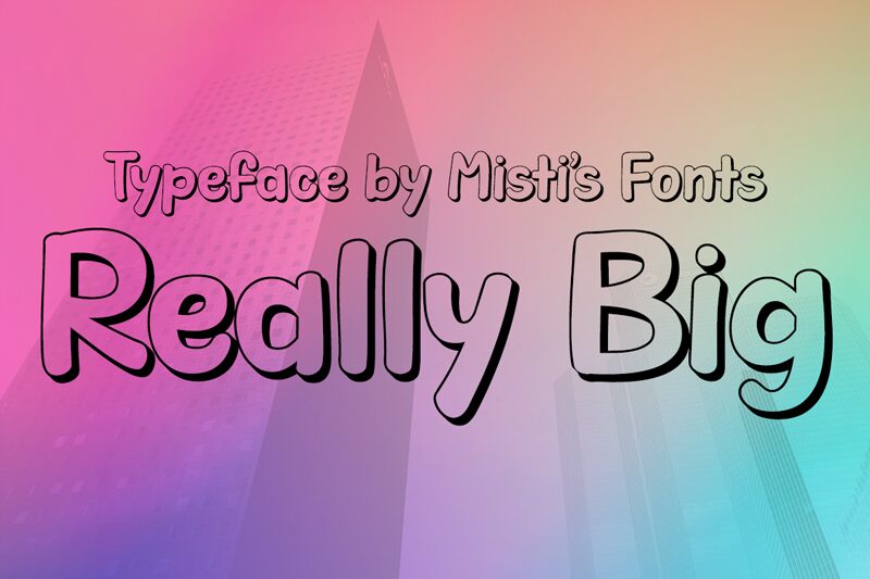 Really Big Schriftart