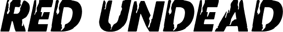 Red Undead Staggered Italic