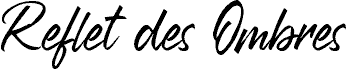 Reflet des Ombres フォント
