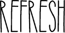 Refresh Regular