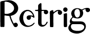 Retrig