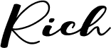 Rich