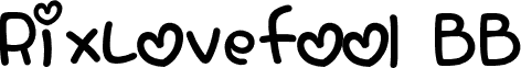 Preview of the RixLovefool BB_by_El font